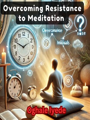 cover image of Overcoming Resistance to Meditation